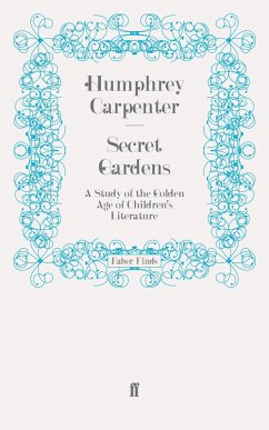 Secret Gardens (eBook, ePUB) - Carpenter, Humphrey