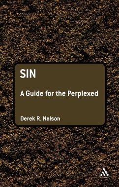 Sin: A Guide for the Perplexed (eBook, PDF) - Nelson, Derek R.