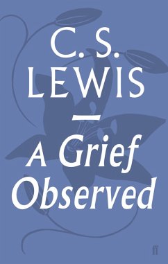 A Grief Observed (eBook, ePUB) - Lewis, C. S.