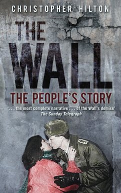 The Wall (eBook, ePUB) - Hilton, Christopher