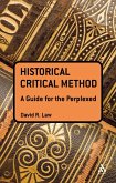 The Historical-Critical Method: A Guide for the Perplexed (eBook, PDF)