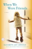 When We Were Friends (eBook, ePUB)