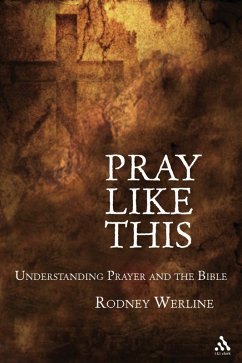 Pray Like This (eBook, PDF) - Werline, Rodney A.