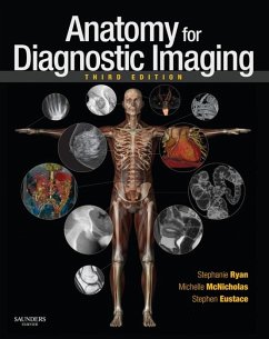 Anatomy for Diagnostic Imaging E-Book (eBook, ePUB) - Ryan, Stephanie; McNicholas, Michelle; Eustace, Stephen J
