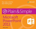 Microsoft PowerPoint 2013 Plain & Simple (eBook, ePUB)