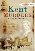Kent Murders (eBook, ePUB)