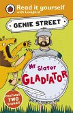 Mr Slater, Gladiator: Genie Street: Ladybird Read it yourself (eBook, ePUB)
