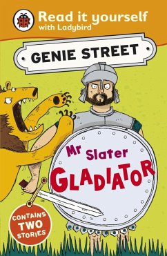 Mr Slater, Gladiator: Genie Street: Ladybird Read it yourself (eBook, ePUB) Cover Mr Slater, Gladiator: Genie Street: Ladybird Read it yourself (eBook, ePUB)