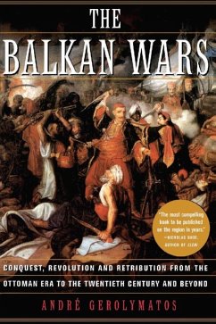 The Balkan Wars (eBook, ePUB) - Gerolymatos, Andre