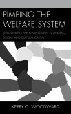 Pimping the Welfare System (eBook, ePUB) Pimping the Welfare System (eBook, ePUB)