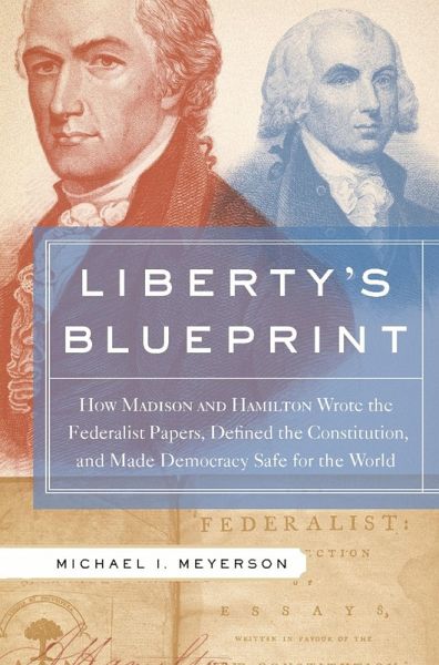 Liberty's Blueprint (eBook, ePUB) Liberty's Blueprint (eBook, ePUB)