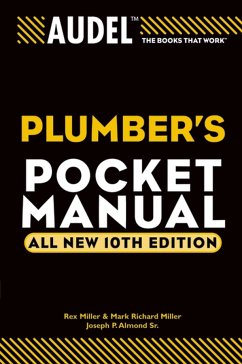 Audel Plumbers Pocket Manual, All New (eBook, PDF) - Miller, Rex; Miller, Mark Richard; Almond, Joseph P.