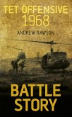 Battle Story: Tet Offensive 1968 (eBook, ePUB)