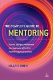 The Complete Guide to Mentoring (eBook, ePUB) The Complete Guide to Mentoring (eBook, ePUB)