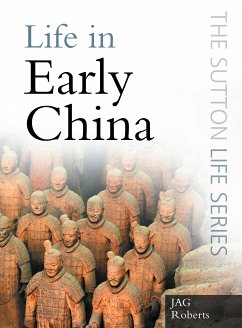 Life in Early China (eBook, ePUB) - Roberts, J A G