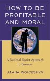 How to be Profitable and Moral (eBook, ePUB)