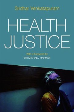 Health Justice (eBook, PDF) - Venkatapuram, Sridhar