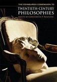 Edinburgh Companion to Twentieth-Century Philosophies (eBook, PDF)
