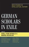 German Scholars in Exile (eBook, ePUB) German Scholars in Exile (eBook, ePUB)