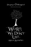 Words We Don't Use (Much Anymore) (eBook, ePUB)