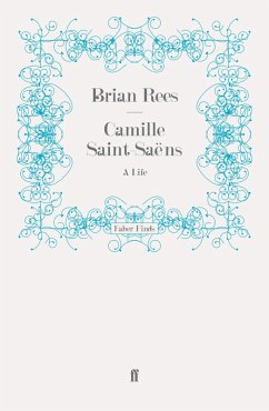 Cover Camille Saint-Saëns (eBook, ePUB)
