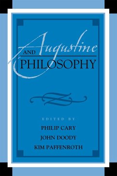 Augustine and Philosophy (eBook, ePUB) Augustine and Philosophy (eBook, ePUB)