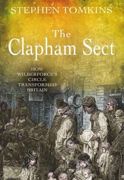 The Clapham Sect (eBook, ePUB) - Tomkins, Stephen