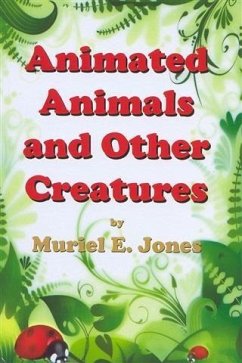 Cover Animated Animals and Other Creatures (eBook, ePUB)