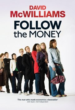 David McWilliams' Follow the Money (eBook, ePUB) - McWilliams, David