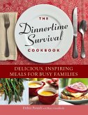 The Dinnertime Survival Cookbook (eBook, ePUB)