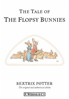 The Tale of The Flopsy Bunnies (eBook, ePUB) - Potter, Beatrix