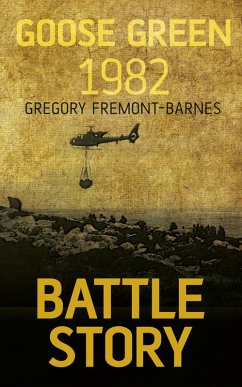 Battle Story: Goose Green 1982 (eBook, ePUB) - Fremont-Barnes, Gregory