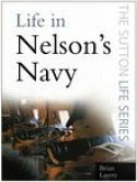 Life in Nelson's Navy (eBook, ePUB)