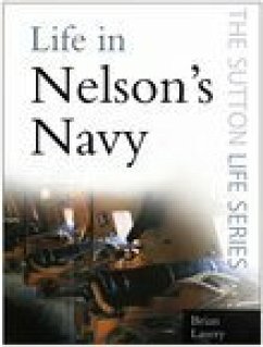 Life in Nelson's Navy (eBook, ePUB) - Lavery, Brian