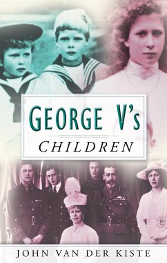 George V's Children (eBook, ePUB) - Kiste, John Van der