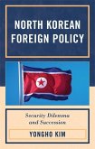 North Korean Foreign Policy (eBook, ePUB)