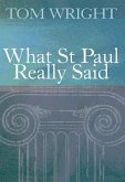 What St Paul Really Said (eBook, ePUB)