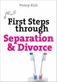 First Steps through Separation and Divorce (eBook, ePUB)