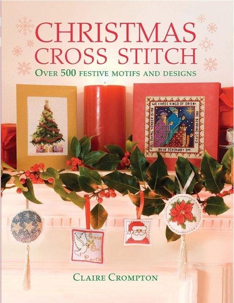 Christmas Cross Stitch (eBook, ePUB) Christmas Cross Stitch (eBook, ePUB)