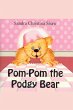 Pom Pom the Podgy Bear (eBook, PDF) - Bild 1