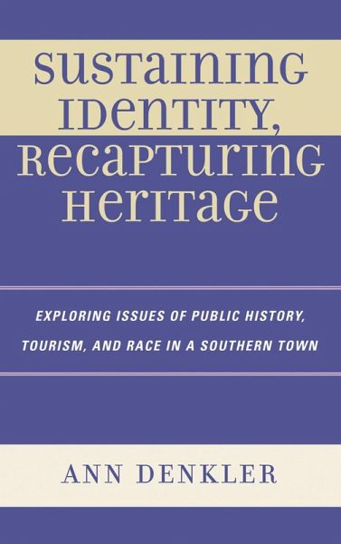 Sustaining Identity, Recapturing Heritage (eBook, ePUB) Sustaining Identity, Recapturing Heritage (eBook, ePUB)