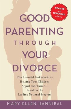 Good Parenting Through Your Divorce (eBook, ePUB) - Hannibal, Mary Ellen