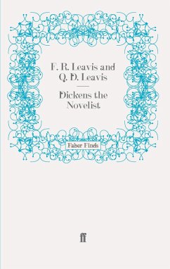 Dickens the Novelist (eBook, ePUB) - Leavis, F. R.