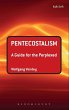 Pentecostalism: A Guide for the... - Bild 1