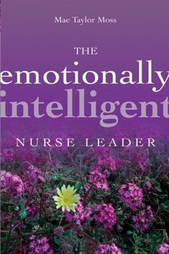 Cover The Emotionally Intelligent Nurse Leader (eBook, PDF)