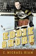Eddie Shore and that Old-Time Hockey... - Bild 1