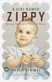A Girl Named Zippy (eBook, ePUB)