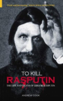 To Kill Rasputin (eBook, ePUB) - Cook, Andrew