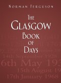 The Glasgow Book of Days (eBook, ePUB)