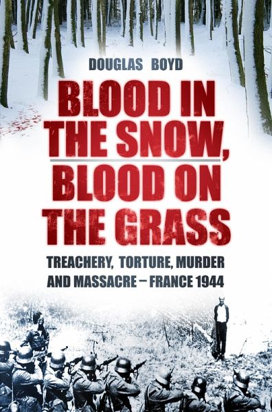 Blood in the Snow, Blood on the Grass (eBook, ePUB)